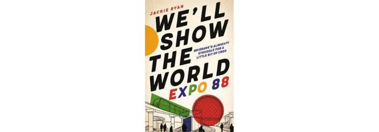 This is an image of the cover of Jackie Ryan's book, 'We'll Show the World'.