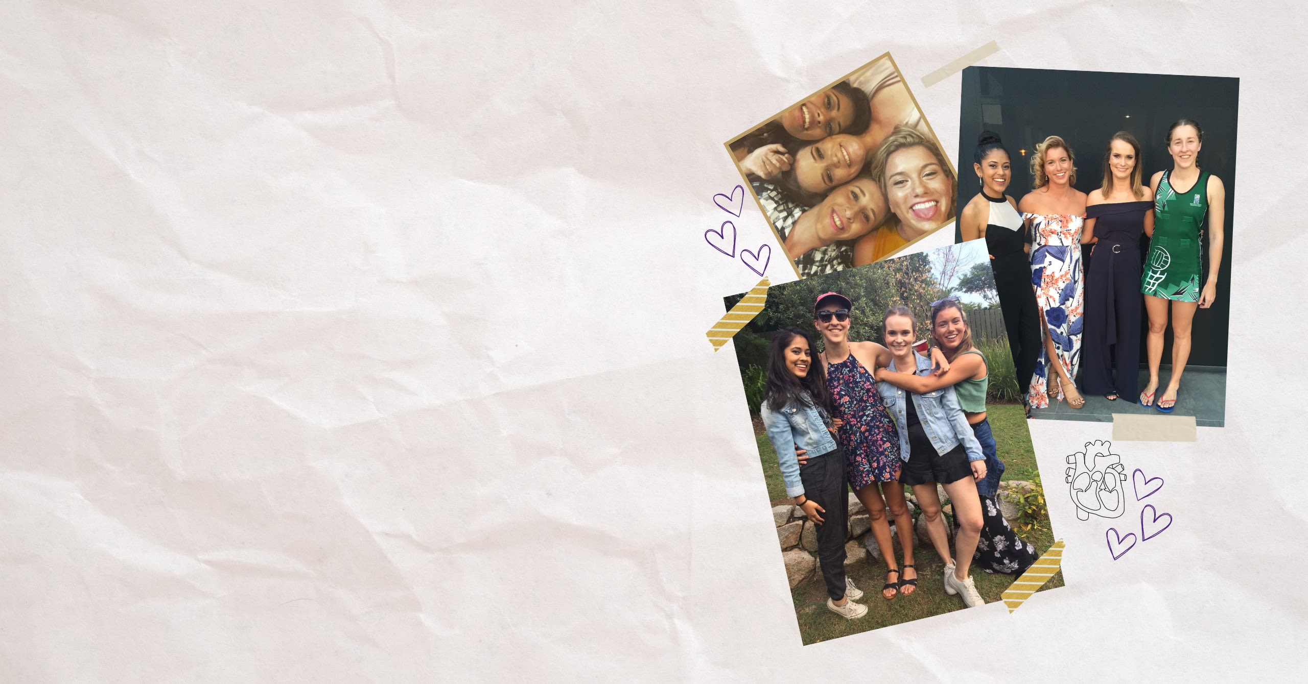 Images of Eliza, Kirsten, Catherine and Suneeta hanging out together while at university.