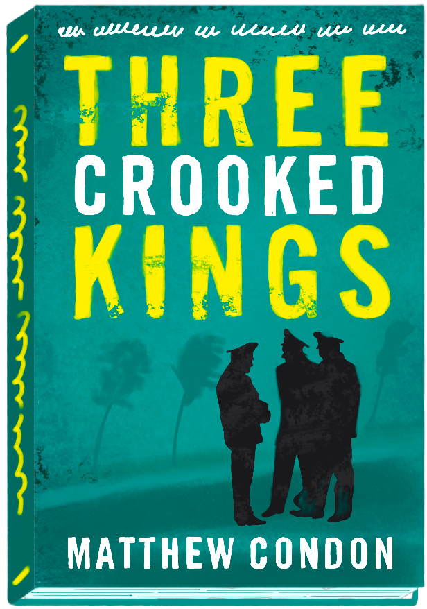 An illustration of the book cover for 'Three Crooked Kings'
