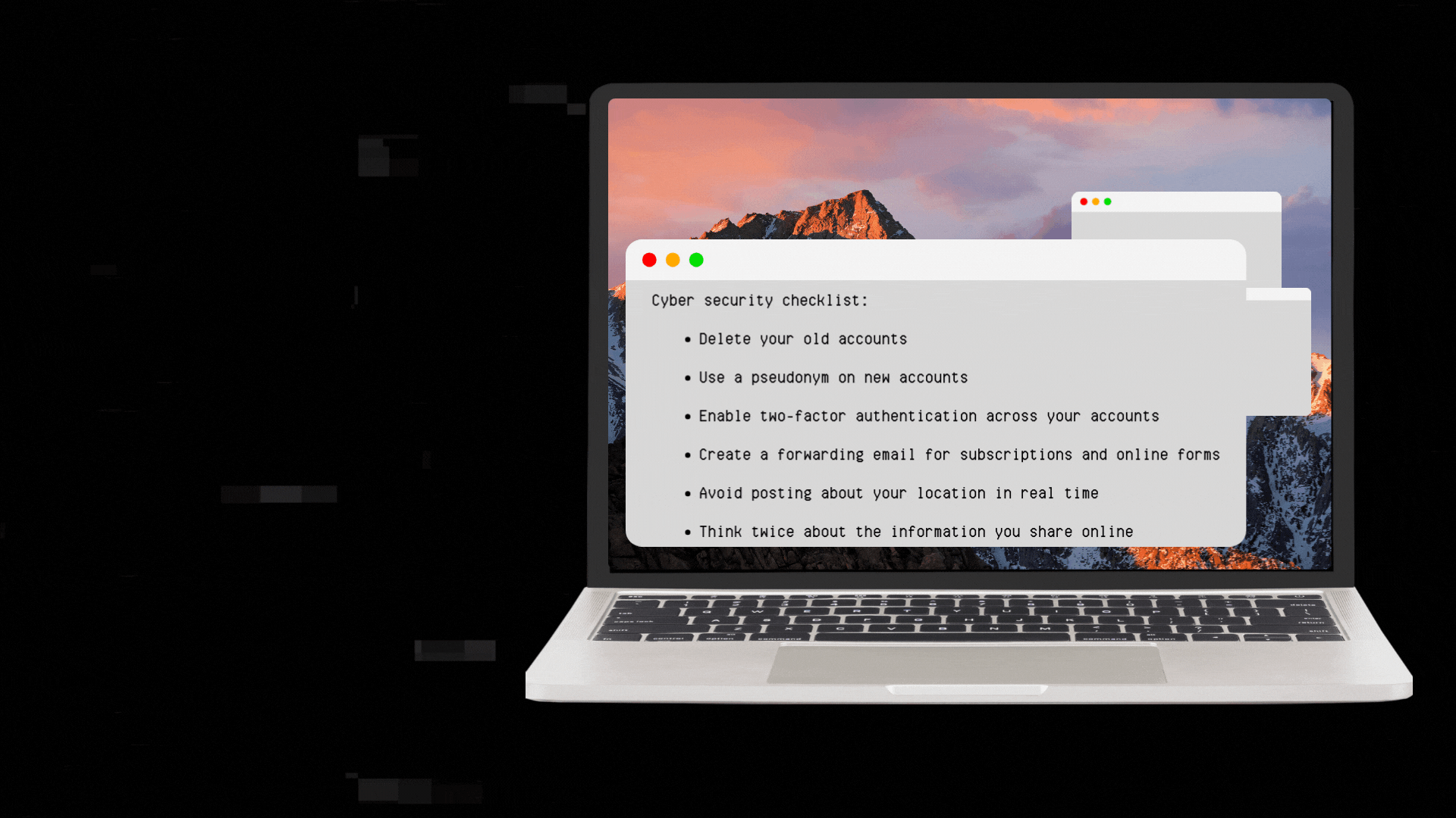 A Macbook is displaying various pop-ups. One pop up is detailing a "cyber security checklist" in front of a wallpaper with the sun setting on mountains. It's layered on top of the same static background.