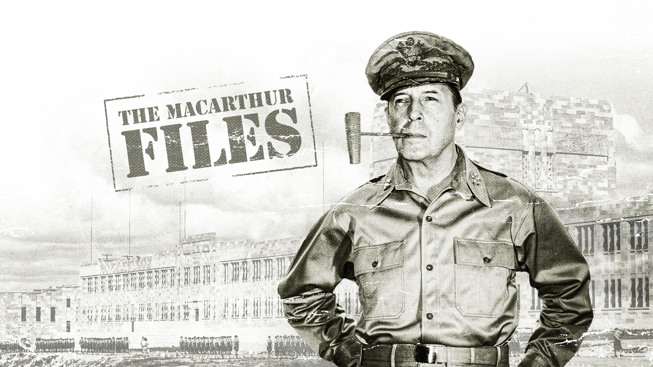 The MacArthur Files: an image collage of US Army General Douglas MacArthur in front of the Forgan Smith building at UQ's St Lucia campus.