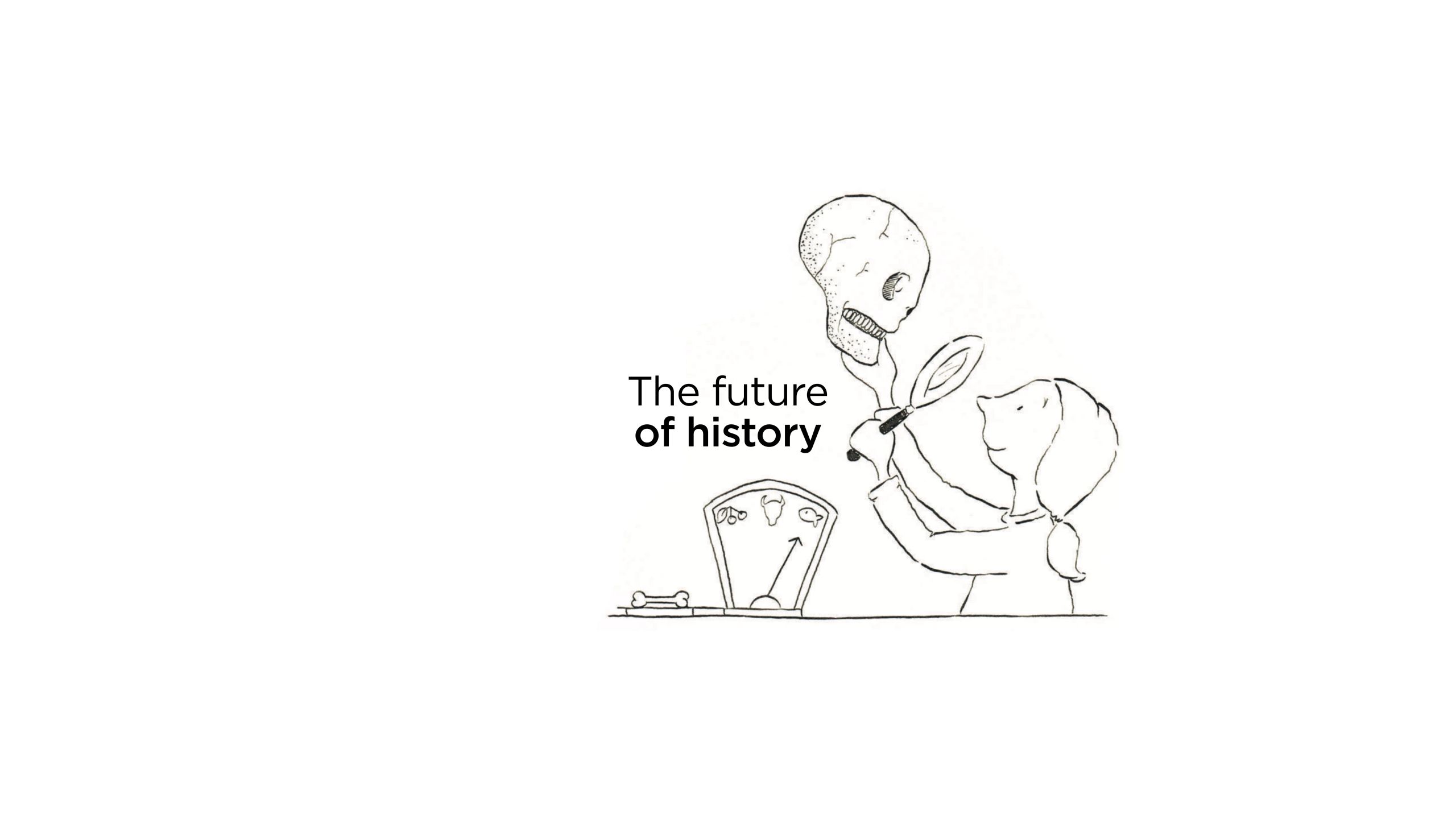 Cartoon girl looks at a skull with a magnifying glass with the words "The future of history"